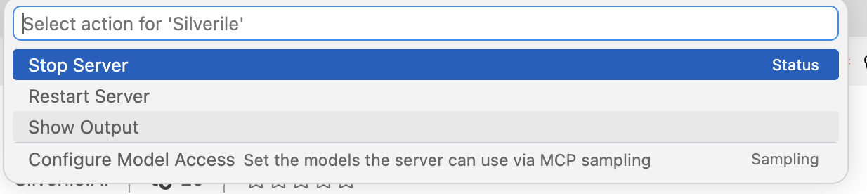 Silverile MCP server actions showing Stop Server, Restart Server, and Show Output